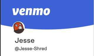 Venmo info for Shred Jesse
